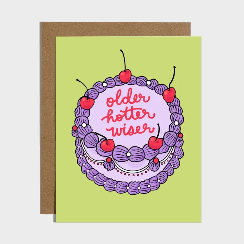 Older Hotter Wiser Greeting Card