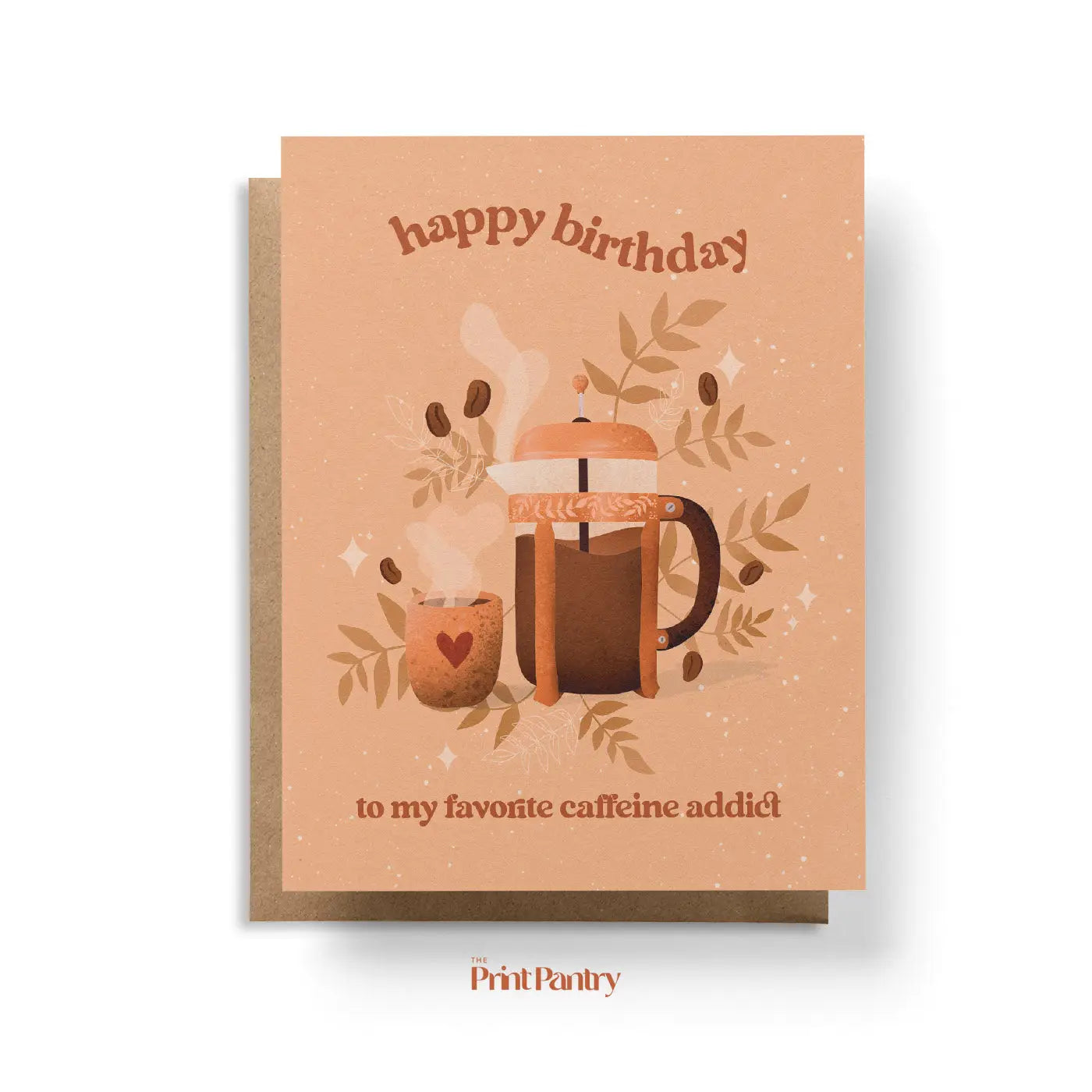 Caffeine Addict Birthday Greeting Card