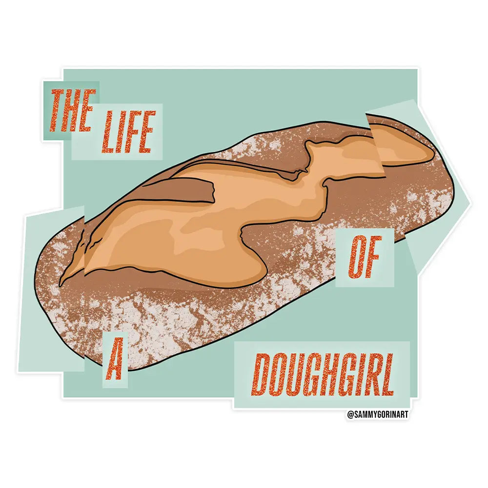 The Life of A Doughgirl Sticker