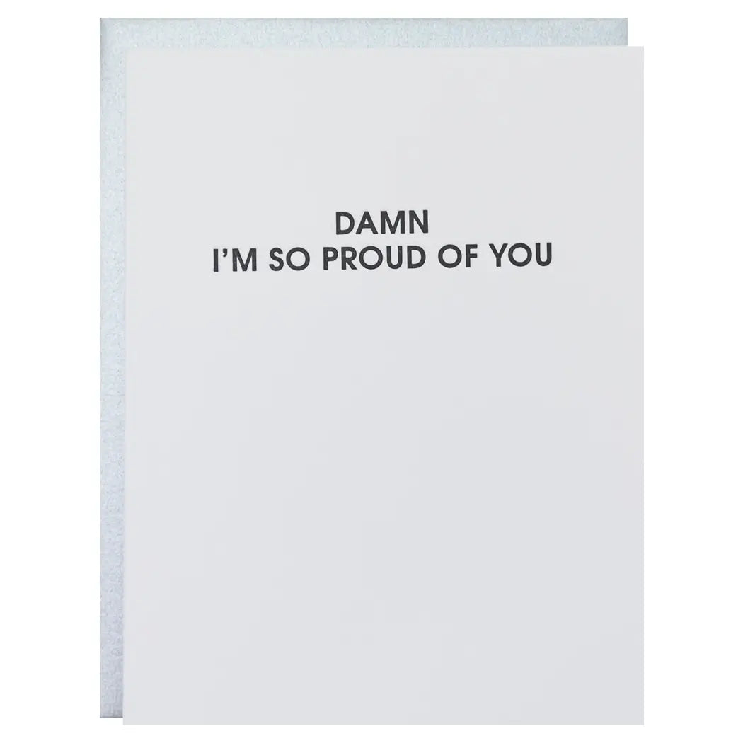 Damn Im So Proud Greeting Card