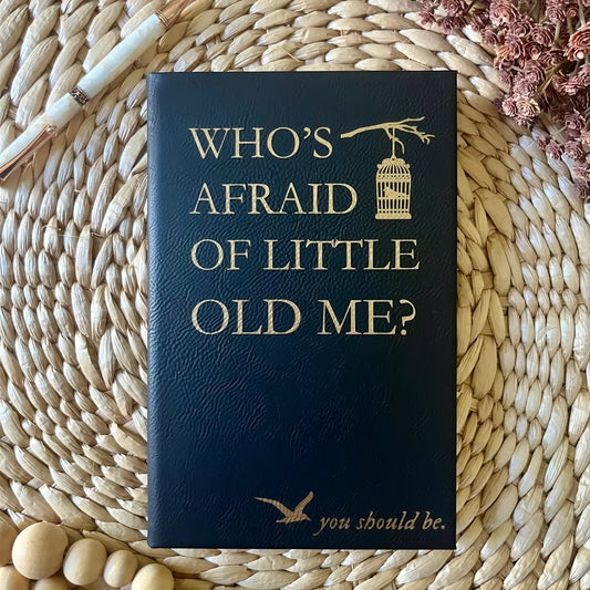 Who's Afraid of Me Taylor Swift Inspired Leatherette Journal