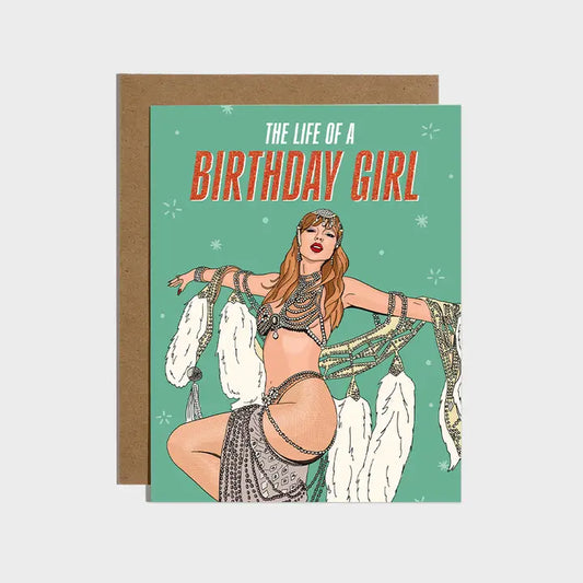 The Life Of a Birthday Girl Greeting Card