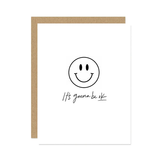 Its Gonna Be ok Greeting Card
