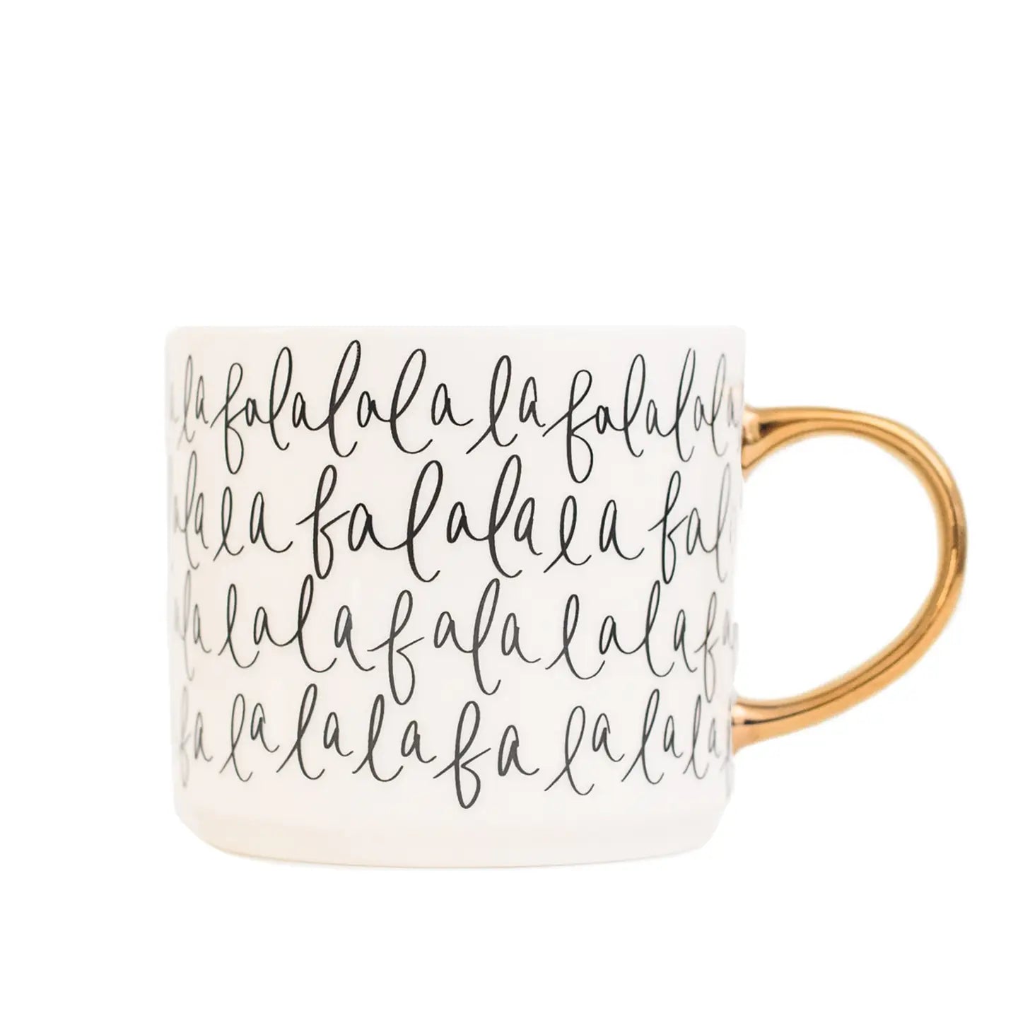 Fa La La Coffee Mug