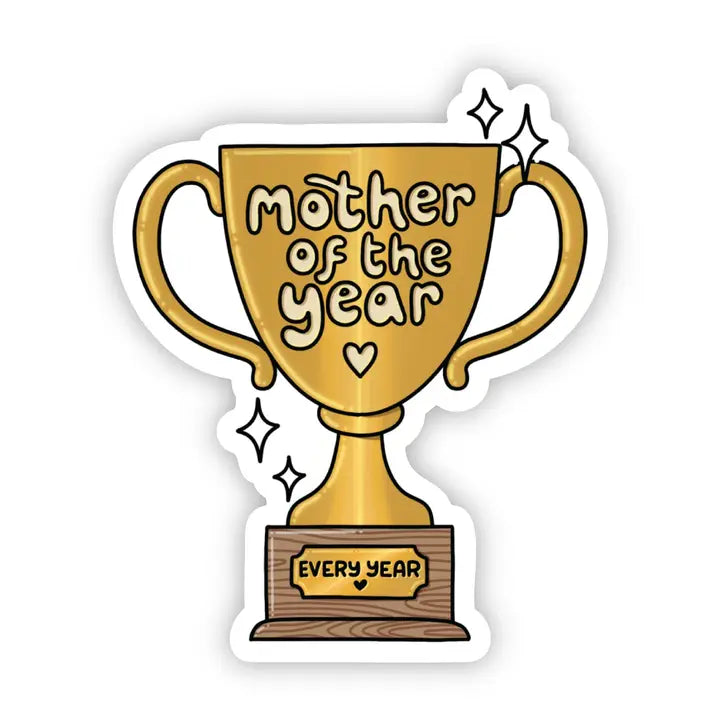 Mother of the Year Sticker