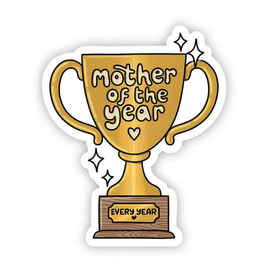 Mother of the Year Sticker