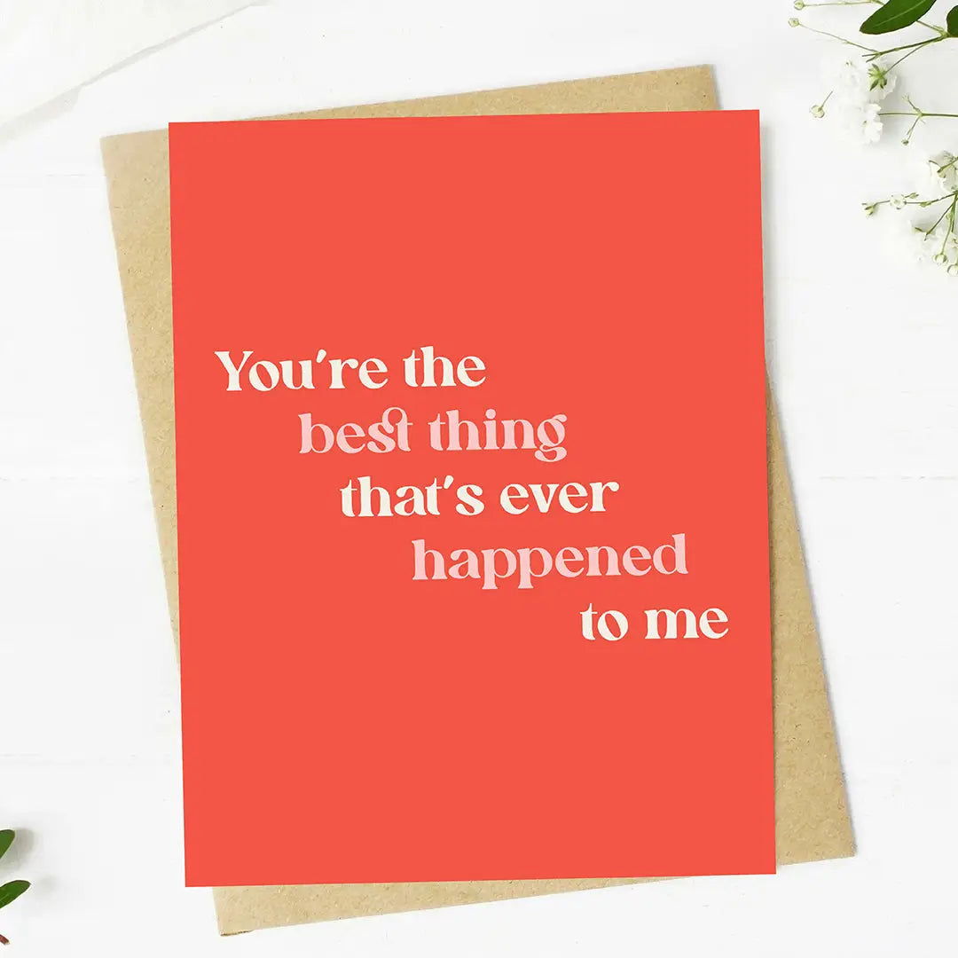 The Best Thing Greeting Card