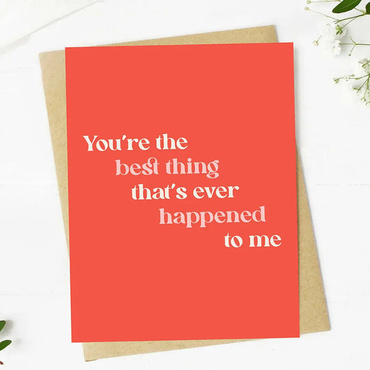 The Best Thing Greeting Card