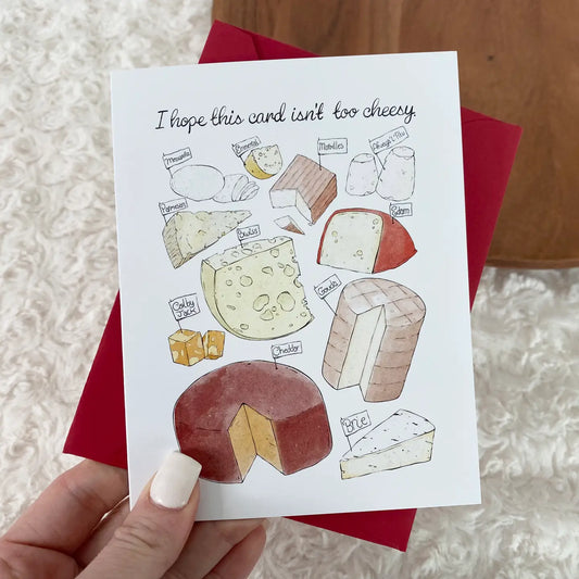 Too Cheesy Greeting Card
