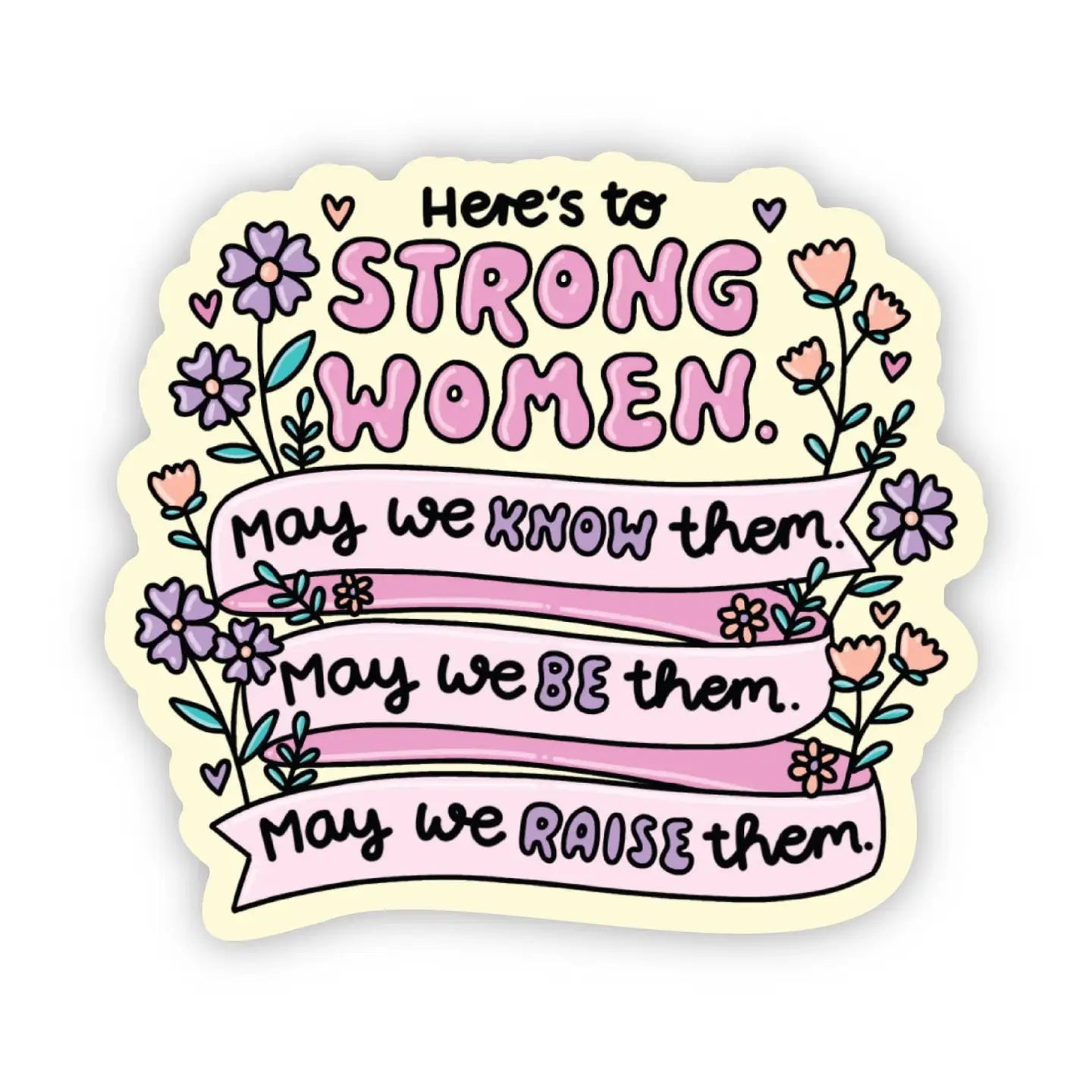 Here's to Strong Women Sticker