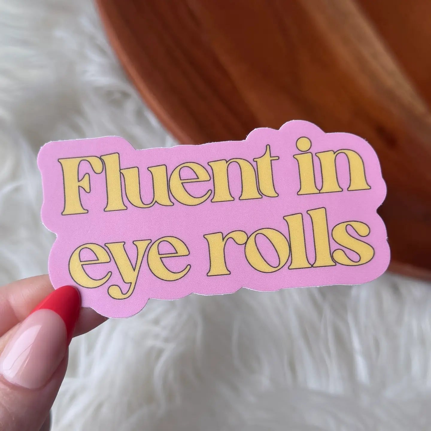 Fluent in Eye Roll Sticker