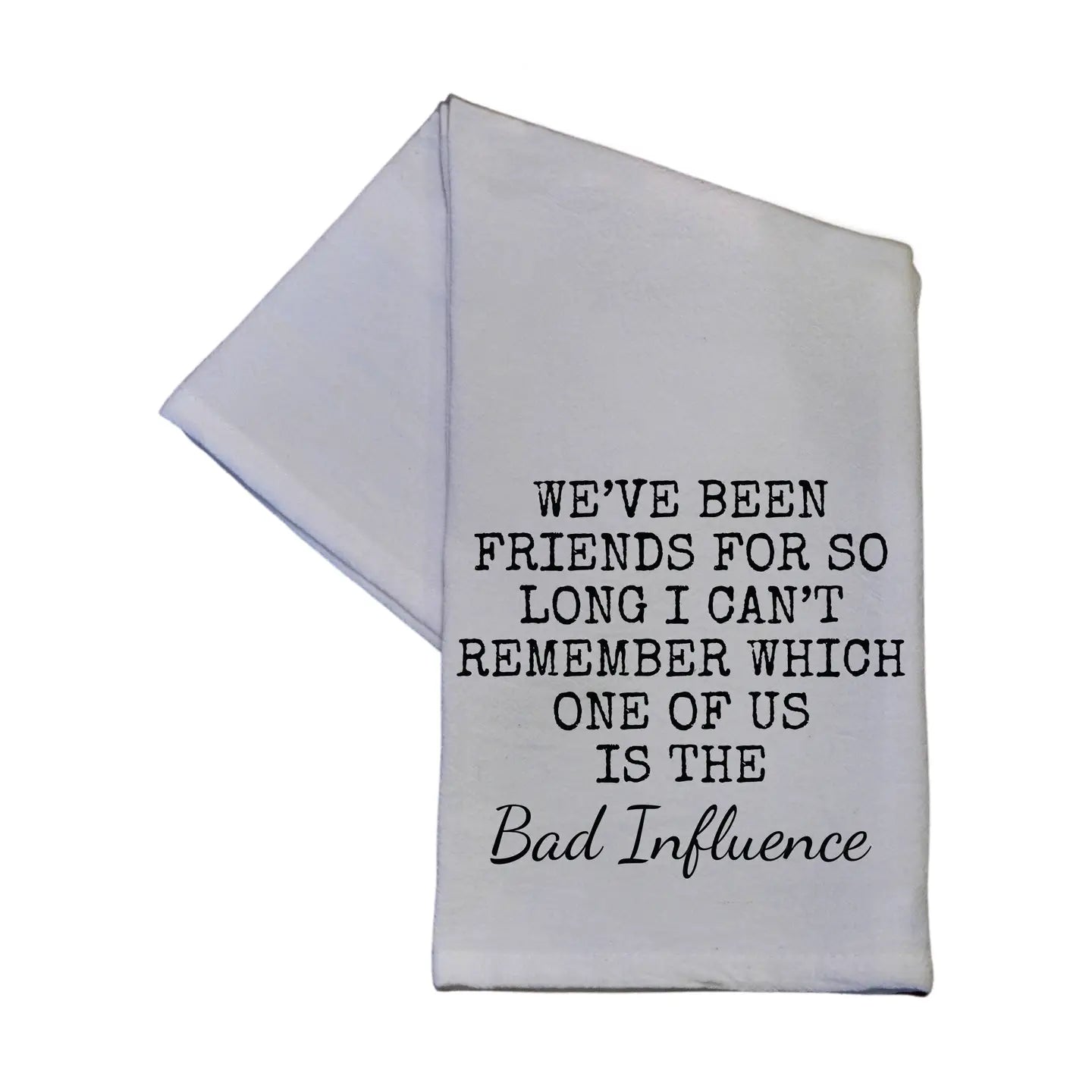 Funny Saying Tea Towels