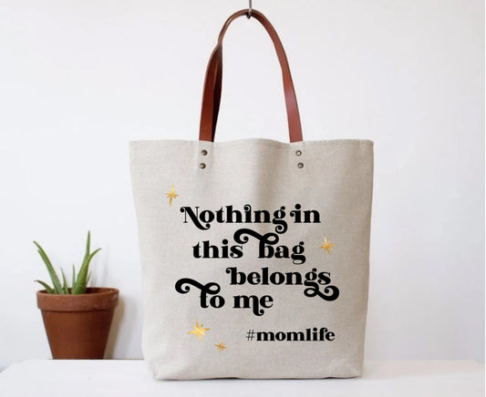 Mom Life Tote Bag