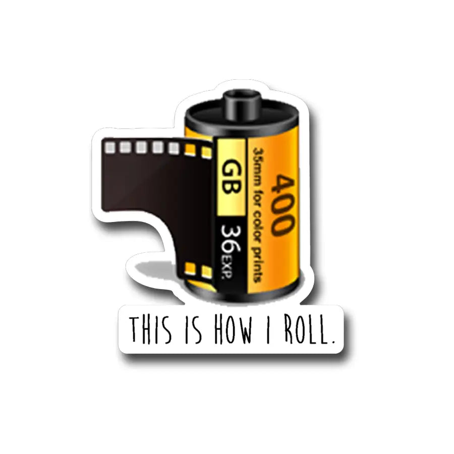 This Is How I Roll Sticker