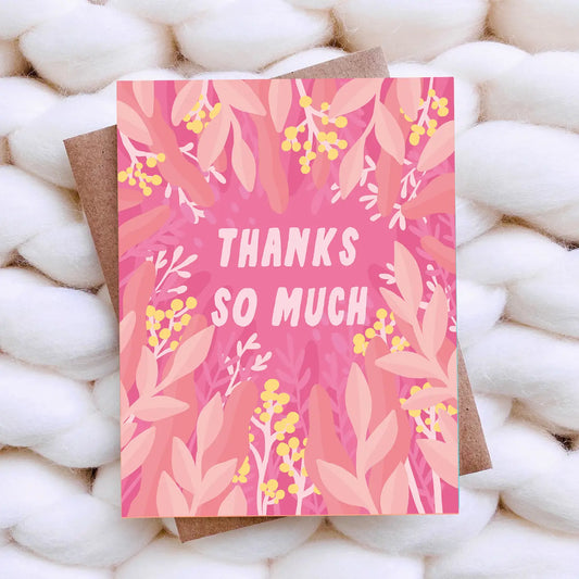 Thanks So Much Greeting Card