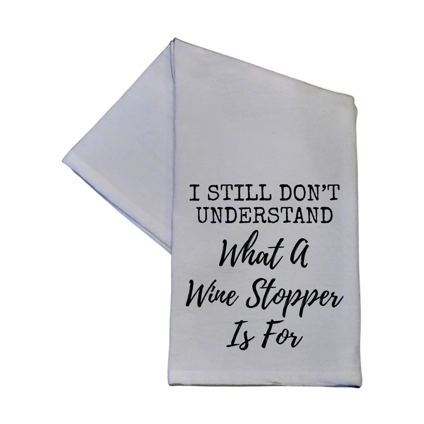 Funny Saying Tea Towels
