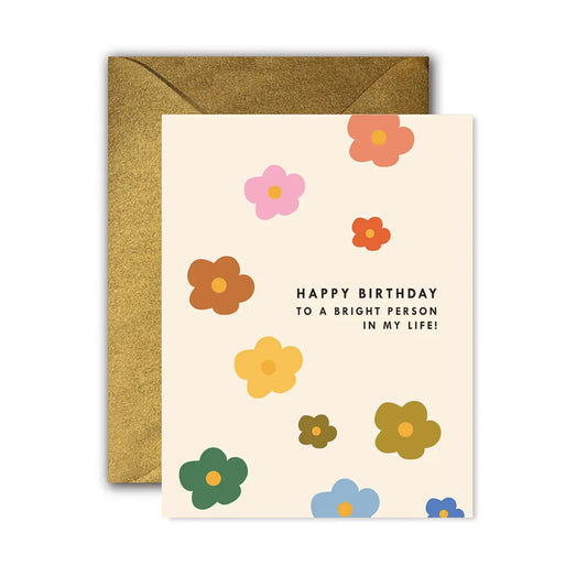 Happy Birthday To a Bright Person Greeting Card