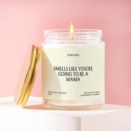 Smells Like Youre Going To Be a Mom Candle