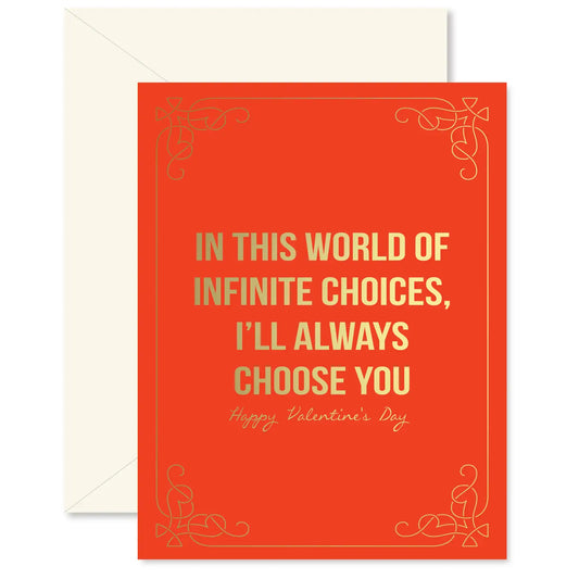 Infinite Choices Valentines Card